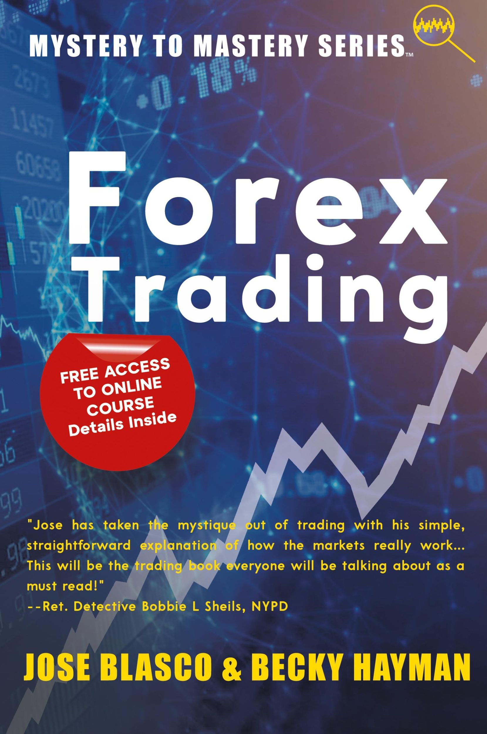 Cover: 9781956019575 | Mystery to Mastery Series | Forex Trading | Jose Blasco (u. a.) | Buch