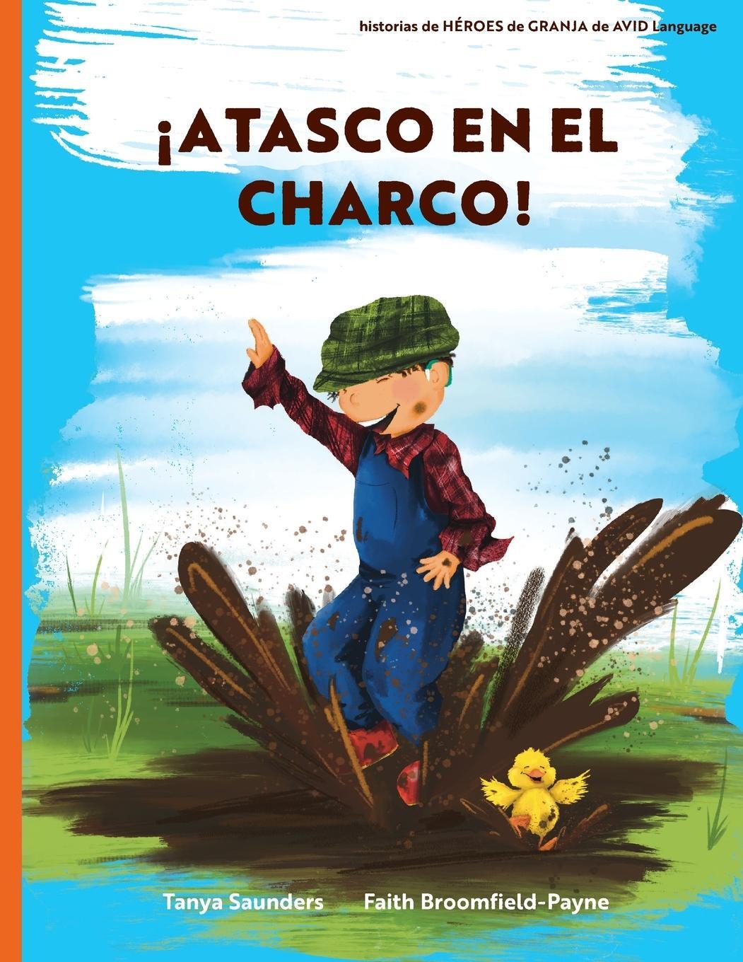 Cover: 9781913968434 | ¡Atasco en el Charco! | Tanya Saunders | Taschenbuch | Paperback