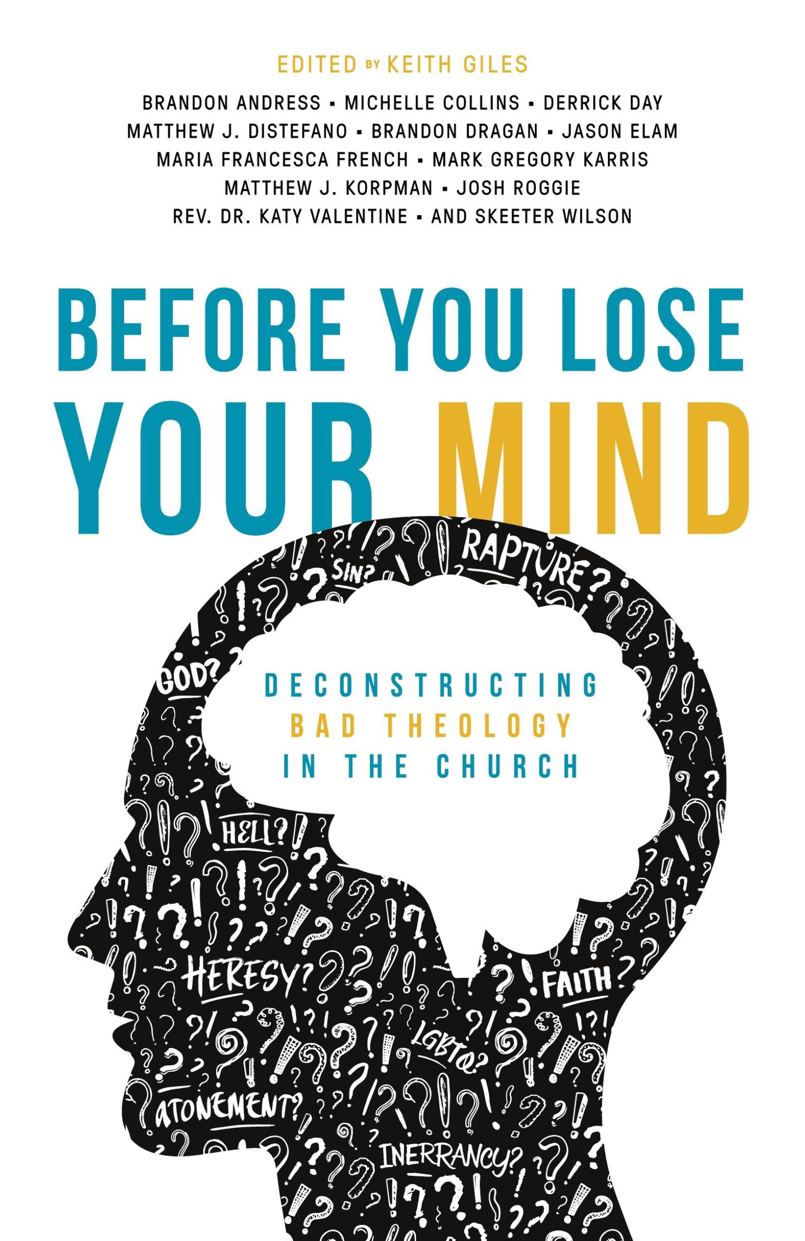 Cover: 9781938480836 | Before You Lose Your Mind | Deconstructing Bad Theology in the Church