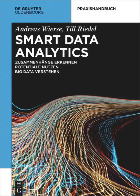 Cover: 9783110461848 | Smart Data Analytics | Till Riedel (u. a.) | Buch | XIV | Deutsch