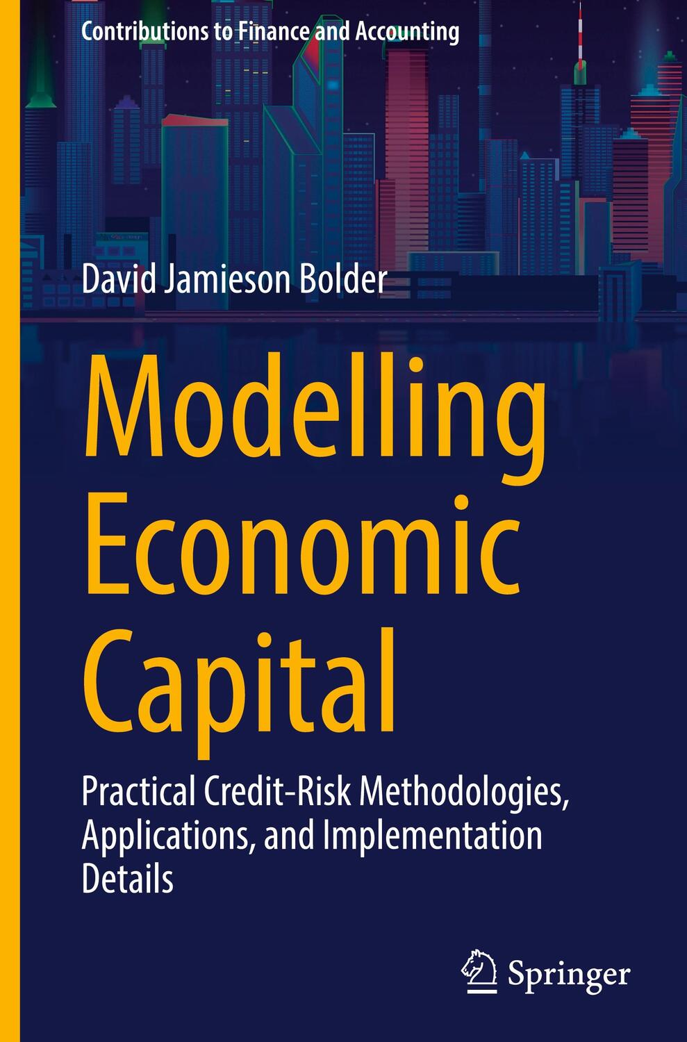 Cover: 9783030950958 | Modelling Economic Capital | David Jamieson Bolder | Buch | Englisch