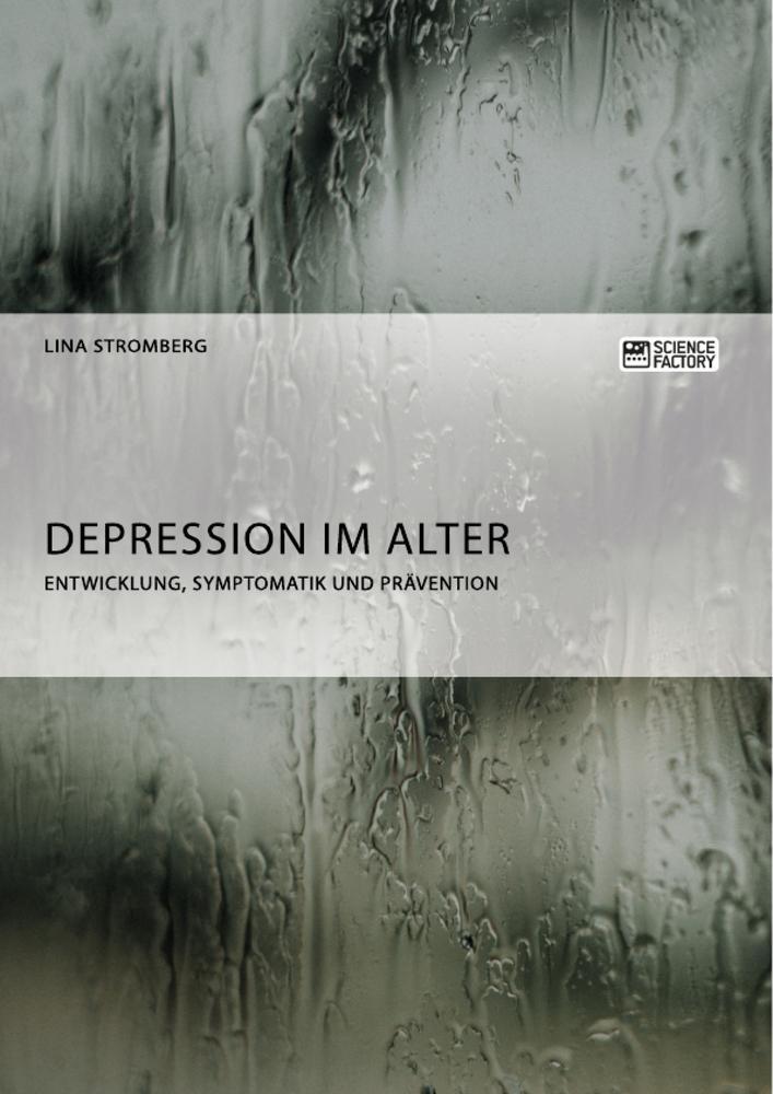 Cover: 9783956873812 | Depression im Alter. Entwicklung, Symptomatik und Prävention | Buch