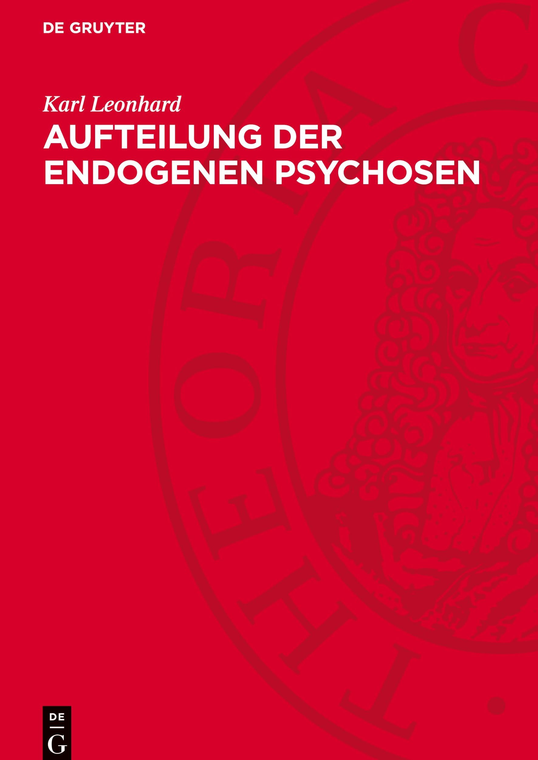 Cover: 9783112765906 | Aufteilung der endogenen Psychosen | Karl Leonhard | Buch | Deutsch