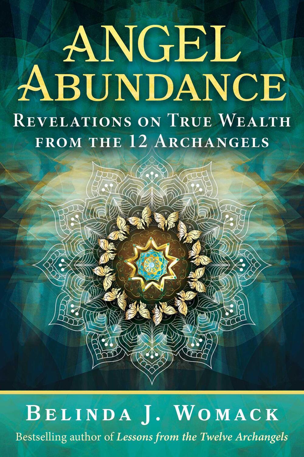 Cover: 9781591434986 | Angel Abundance | Revelations on True Wealth from the 12 Archangels