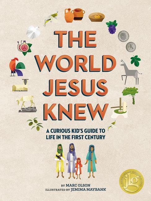Cover: 9781506455518 | The World Jesus Knew: A Curious Kid's Guide to Life in the First...