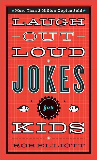 Cover: 9780800788032 | Laugh-Out-Loud Jokes for Kids | Rob Elliott | Taschenbuch | Englisch