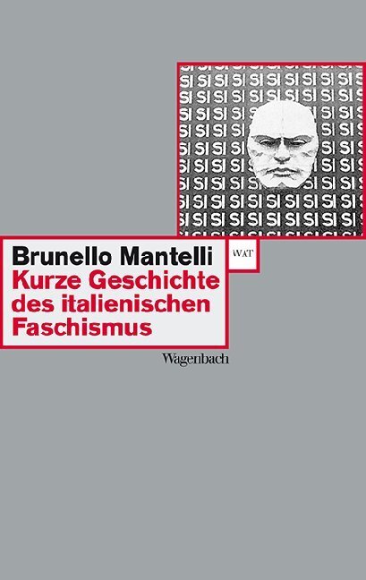 Cover: 9783803123008 | Kurze Geschichte des italienischen Faschismus | Brunello Mantelli