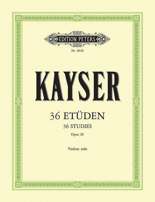 Cover: 9790014072001 | 36 Etüden op. 20 | für Violine | Heinrich Ernst Kayser | Taschenbuch