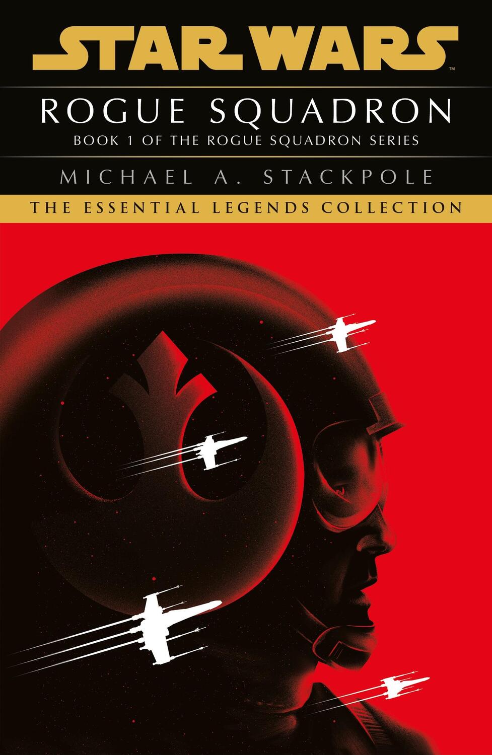 Cover: 9781529157338 | Star Wars X-Wings Series - Rogue Squadron | Michael A Stackpole | Buch