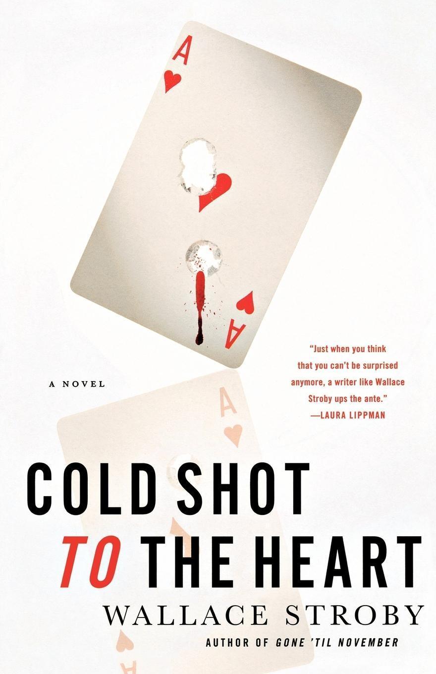 Cover: 9780312552725 | Cold Shot to the Heart | Wallace Stroby | Taschenbuch | Paperback