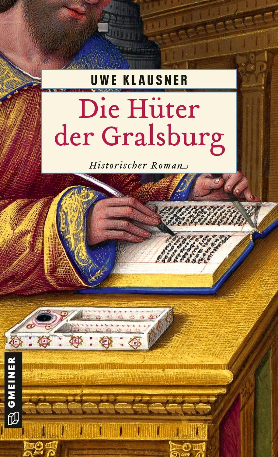Cover: 9783839204702 | Die Hüter der Gralsburg | Bruder Hilperts neunter Fall | Uwe Klausner