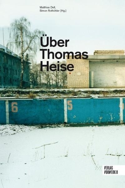 Cover: 9783940384553 | Über Thomas Heise | Taschenbuch | 200 S. | Deutsch | 2014 | Vorwerk 8