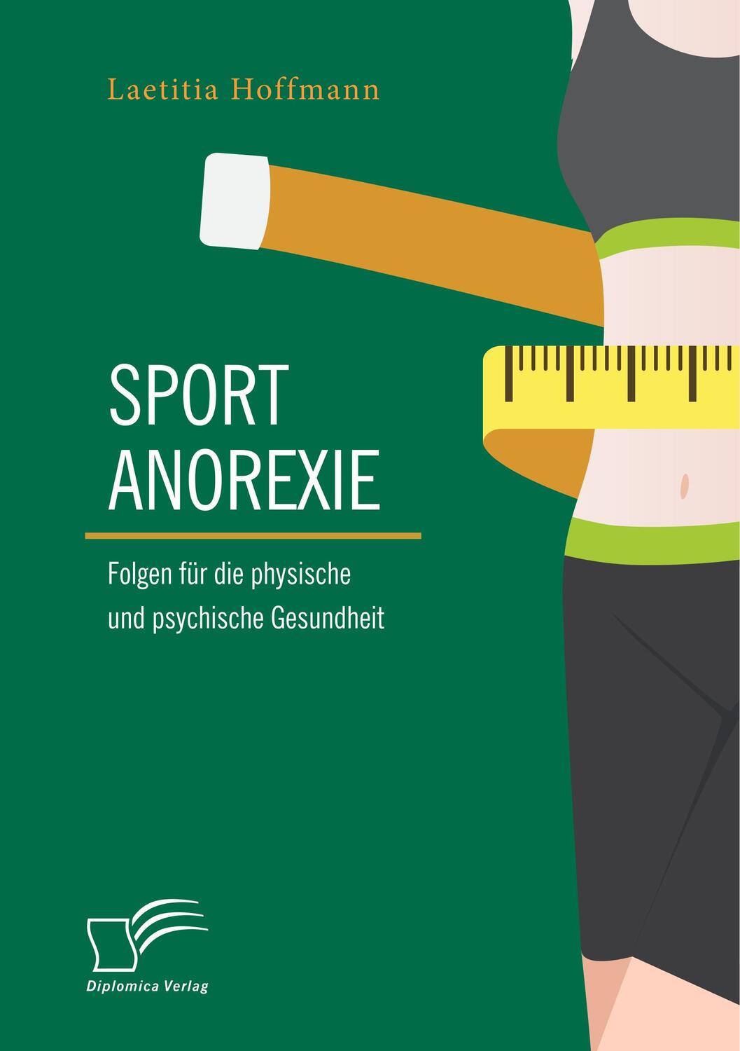 Cover: 9783961466757 | Sportanorexie. Folgen für die physische und psychische Gesundheit