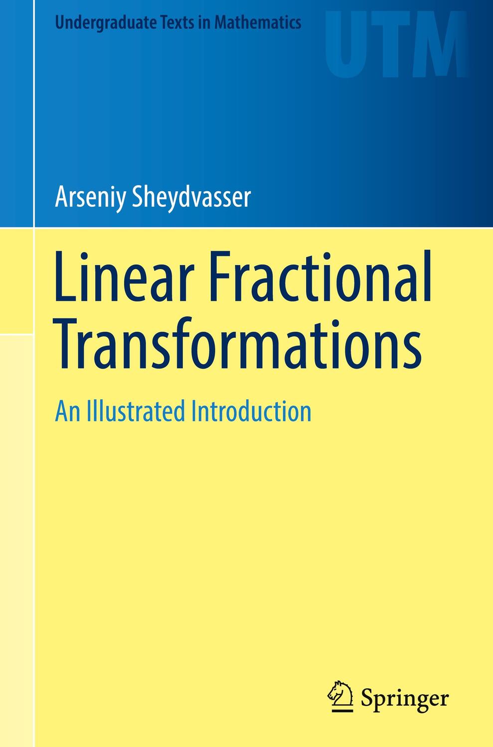 Cover: 9783031250019 | Linear Fractional Transformations | An Illustrated Introduction | Buch