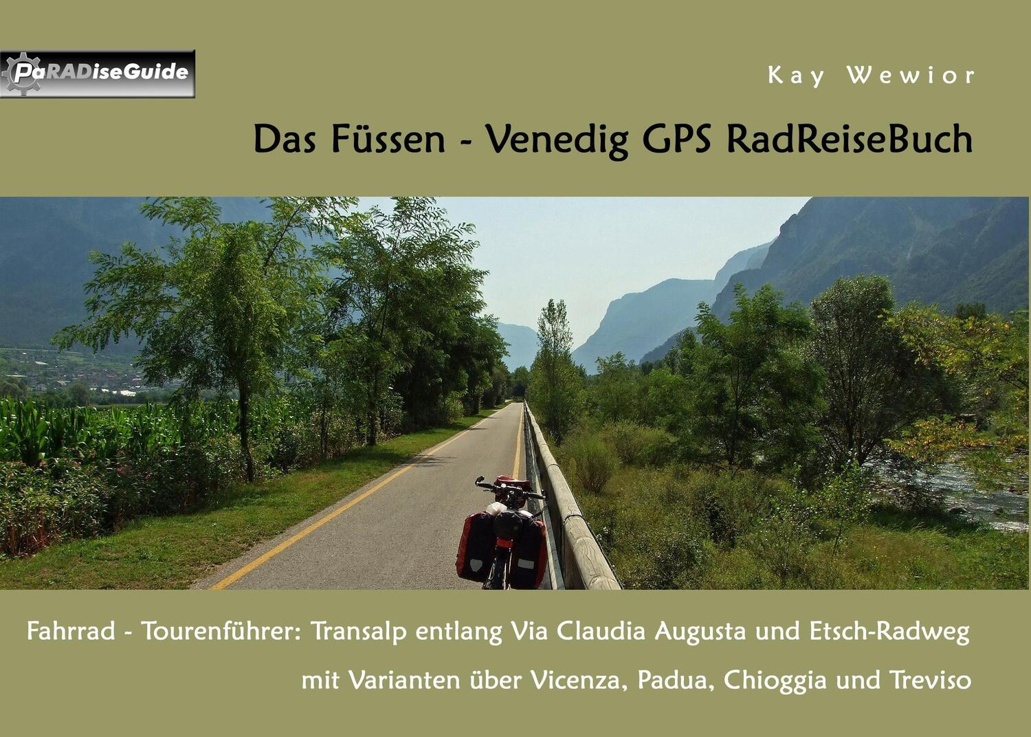 Cover: 9783848209231 | Das Füssen - Venedig GPS RadReiseBuch | Kay Wewior | Taschenbuch