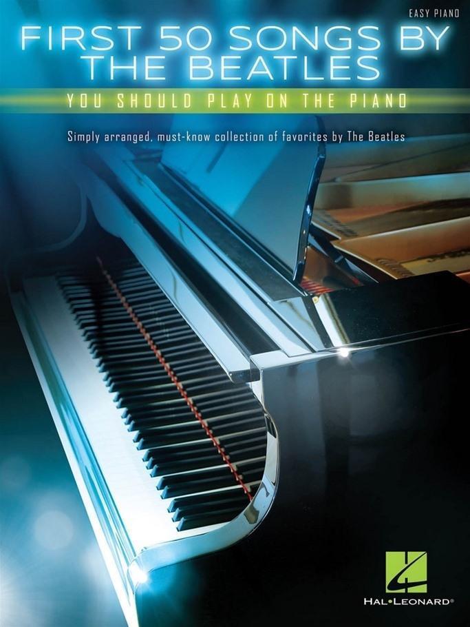 Cover: 9781495069093 | First 50 Songs by The Beatles | You Should Play on the Piano | Buch
