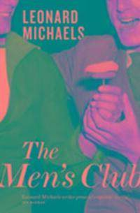 Cover: 9781907970849 | The Men's Club | Leonard Michaels | Taschenbuch | Englisch | 2016