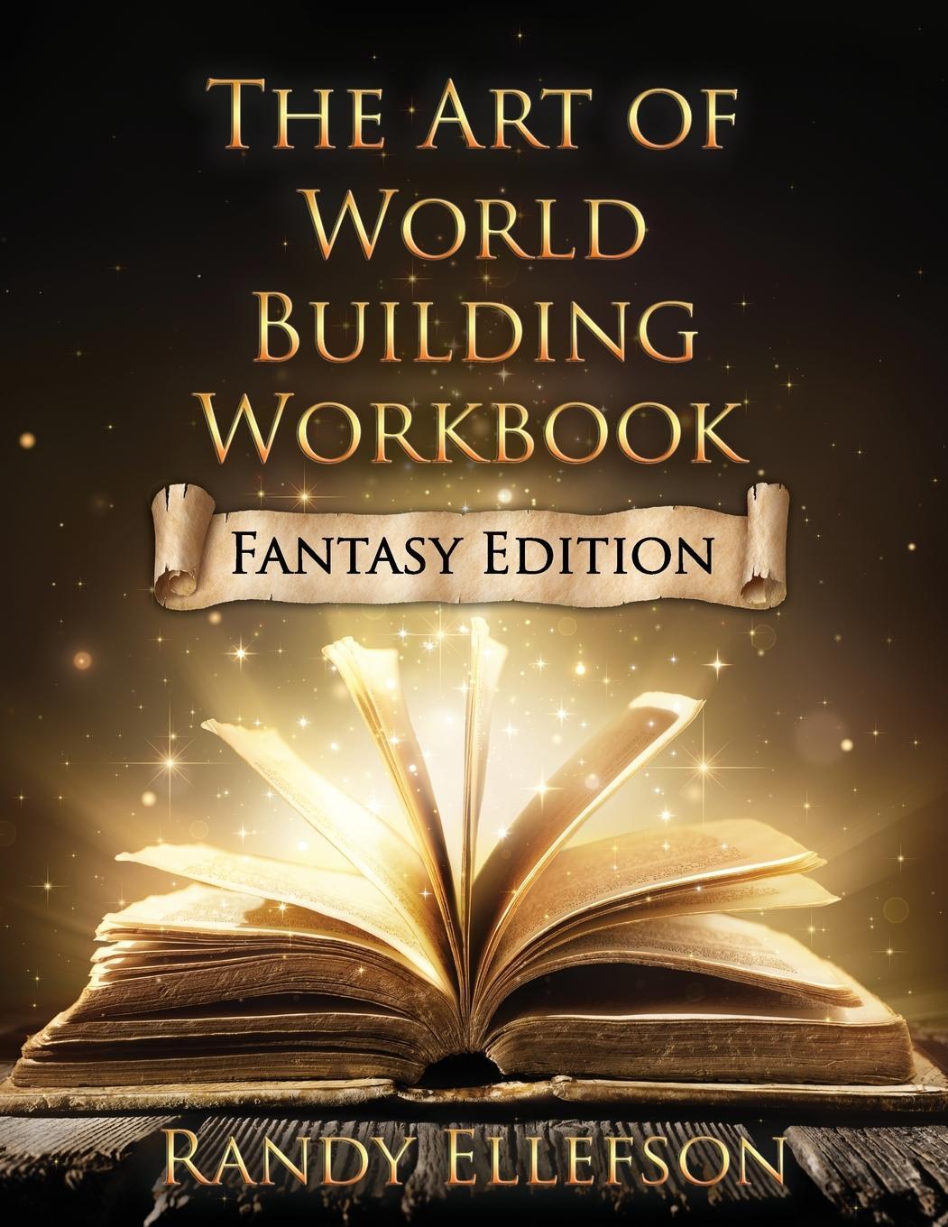 Cover: 9781946995520 | The Art of World Building Workbook | Fantasy Edition | Randy Ellefson