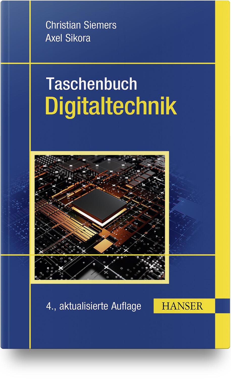 Cover: 9783446469143 | Taschenbuch Digitaltechnik | Christian Siemers (u. a.) | Buch | 2022