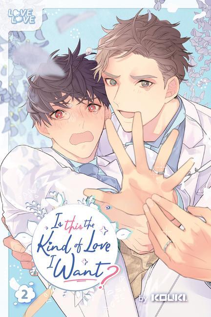 Cover: 9781427875426 | Is This the Kind of Love I Want?, Volume 2 | Kouki | Taschenbuch