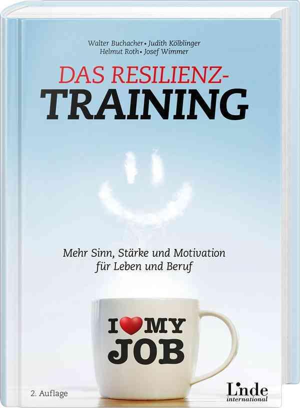 Cover: 9783709306772 | Das Resilienz-Training | Walter Buchacher (u. a.) | Buch | Deutsch