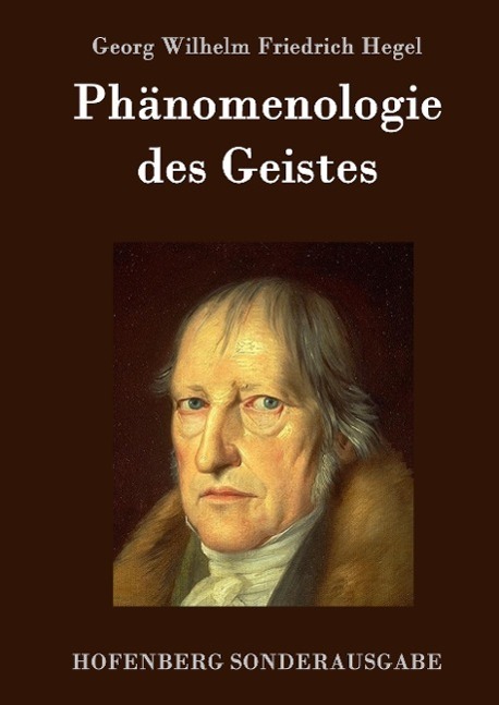 Cover: 9783843075770 | Phänomenologie des Geistes | Georg Wilhelm Friedrich Hegel | Buch