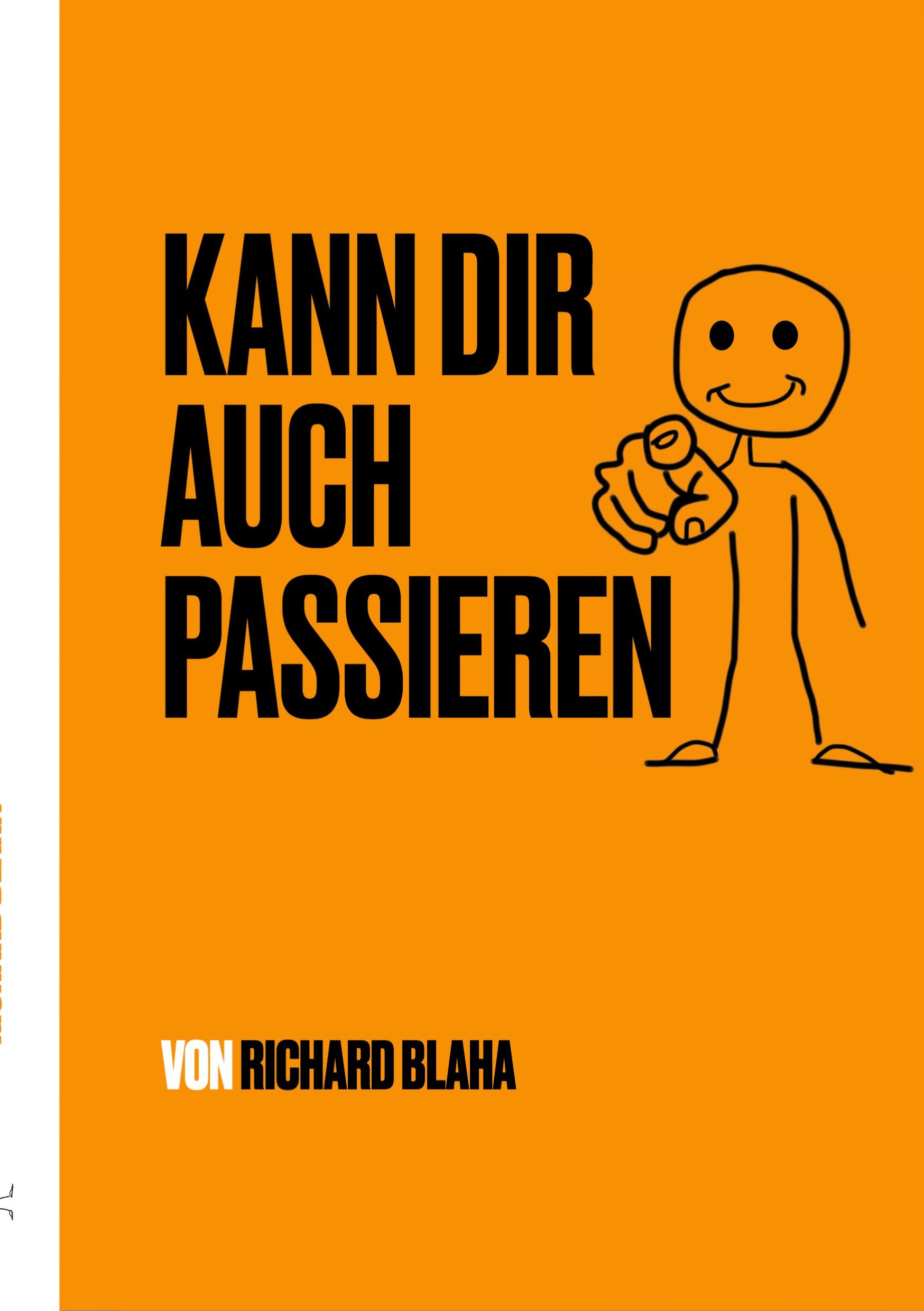 Cover: 9783769329025 | Kann dir auch passieren | Richard Blaha | Taschenbuch | 98 S. | 2025