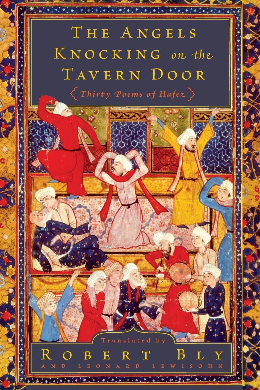 Cover: 9780061138843 | The Angels Knocking on the Tavern Door | Thirty Poems of Hafez | Hafez