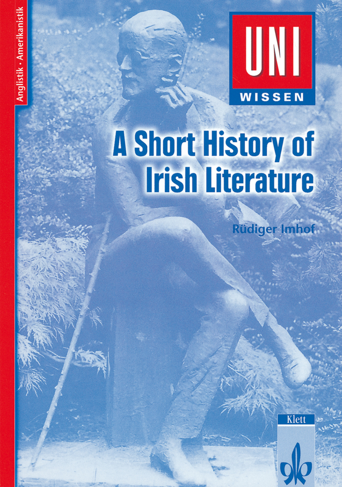 Cover: 9783129395585 | Uni Wissen A Short History of Irish Literature | Rüdiger Imhoff | Buch