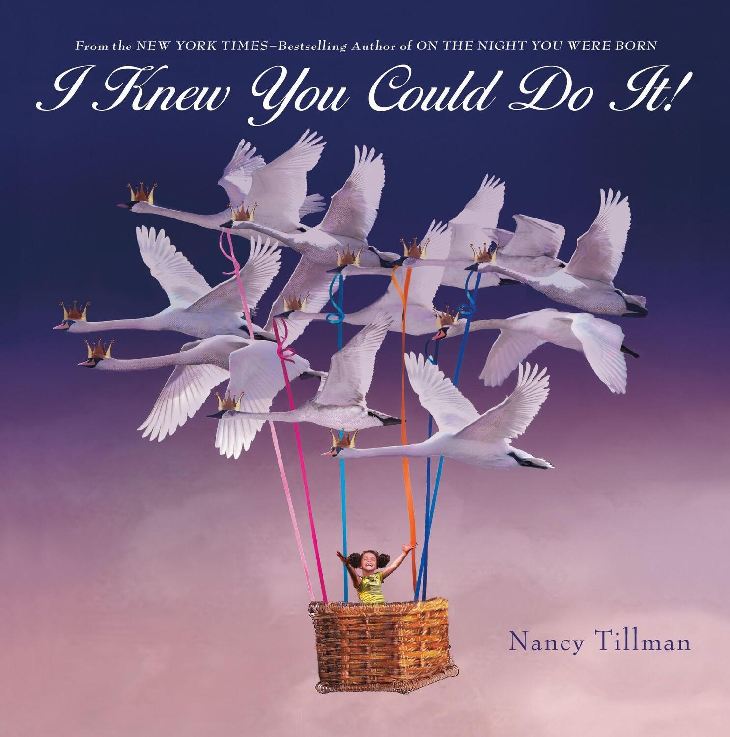 Cover: 9781250812803 | I Knew You Could Do It! | Nancy Tillman | Buch | Englisch | 2022