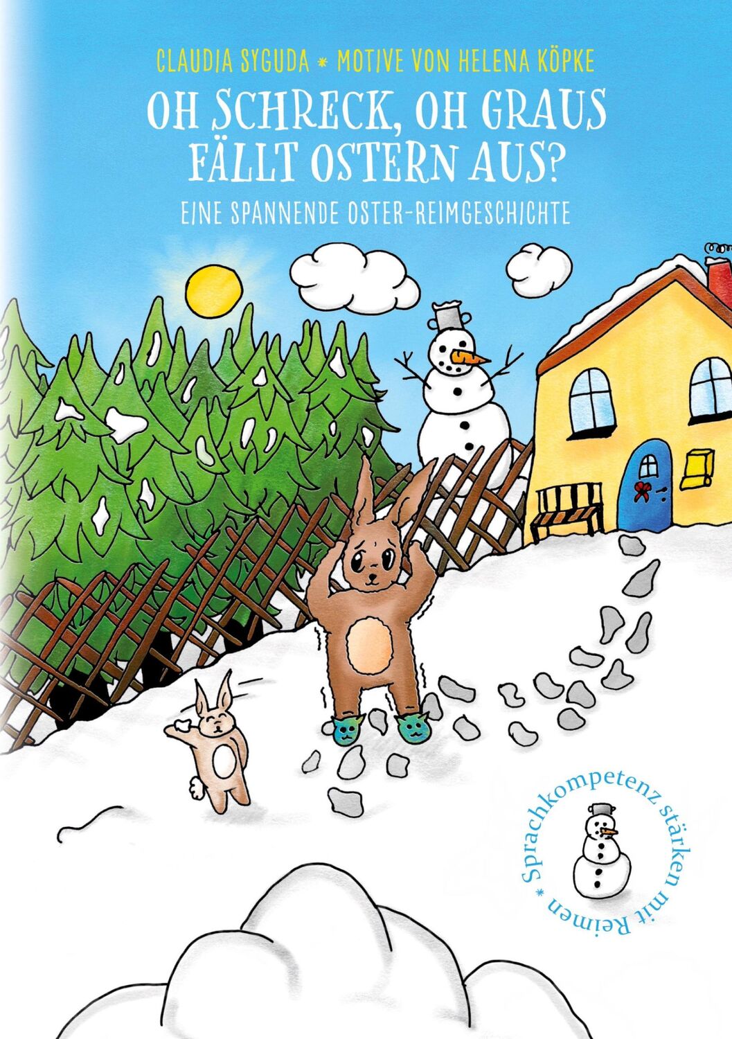 Cover: 9783753422848 | Oh Schreck, oh Graus, fällt Ostern aus? | Claudia Syguda | Buch | 2021