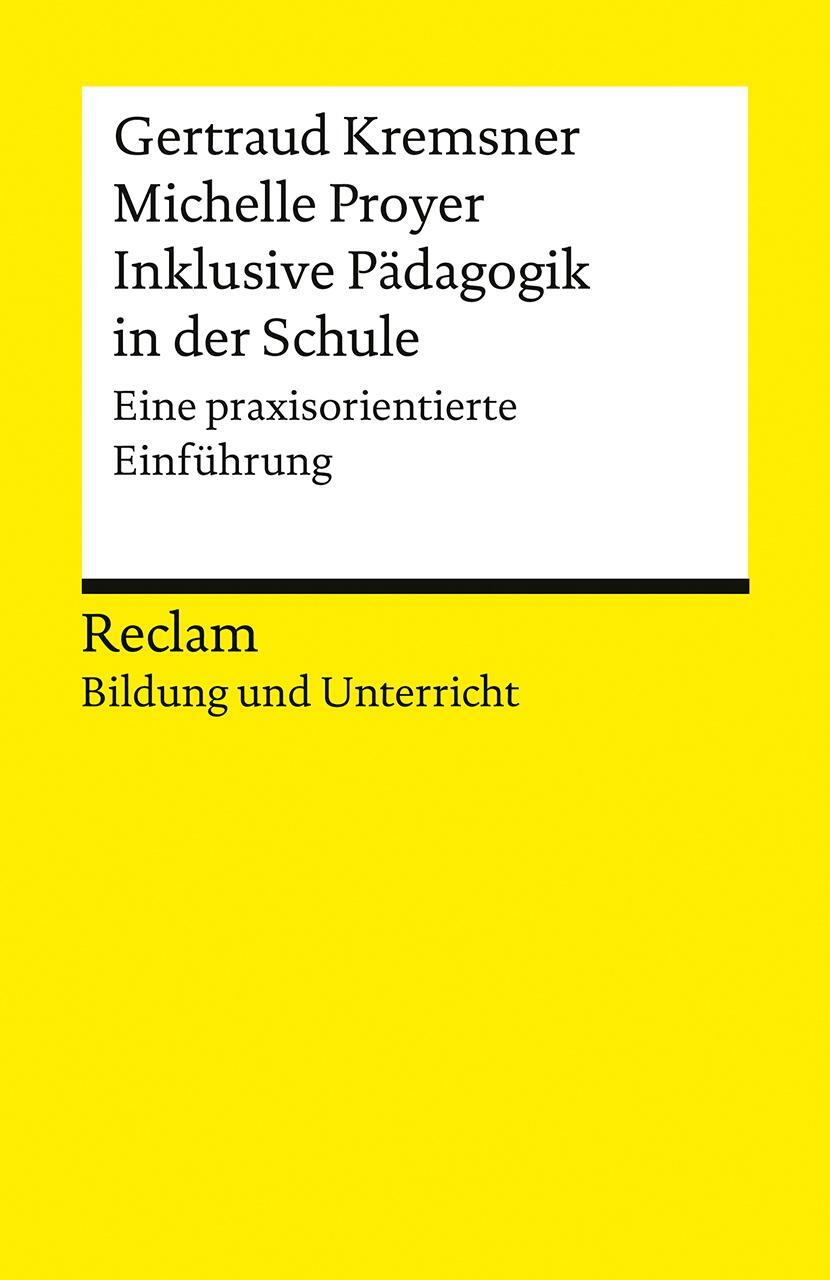 Cover: 9783150142974 | Inklusive Pädagogik in der Schule. Eine praxisorientierte...