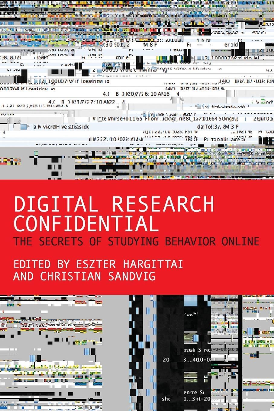 Cover: 9780262528207 | Digital Research Confidential | Christian Sandvig | Taschenbuch | 2015