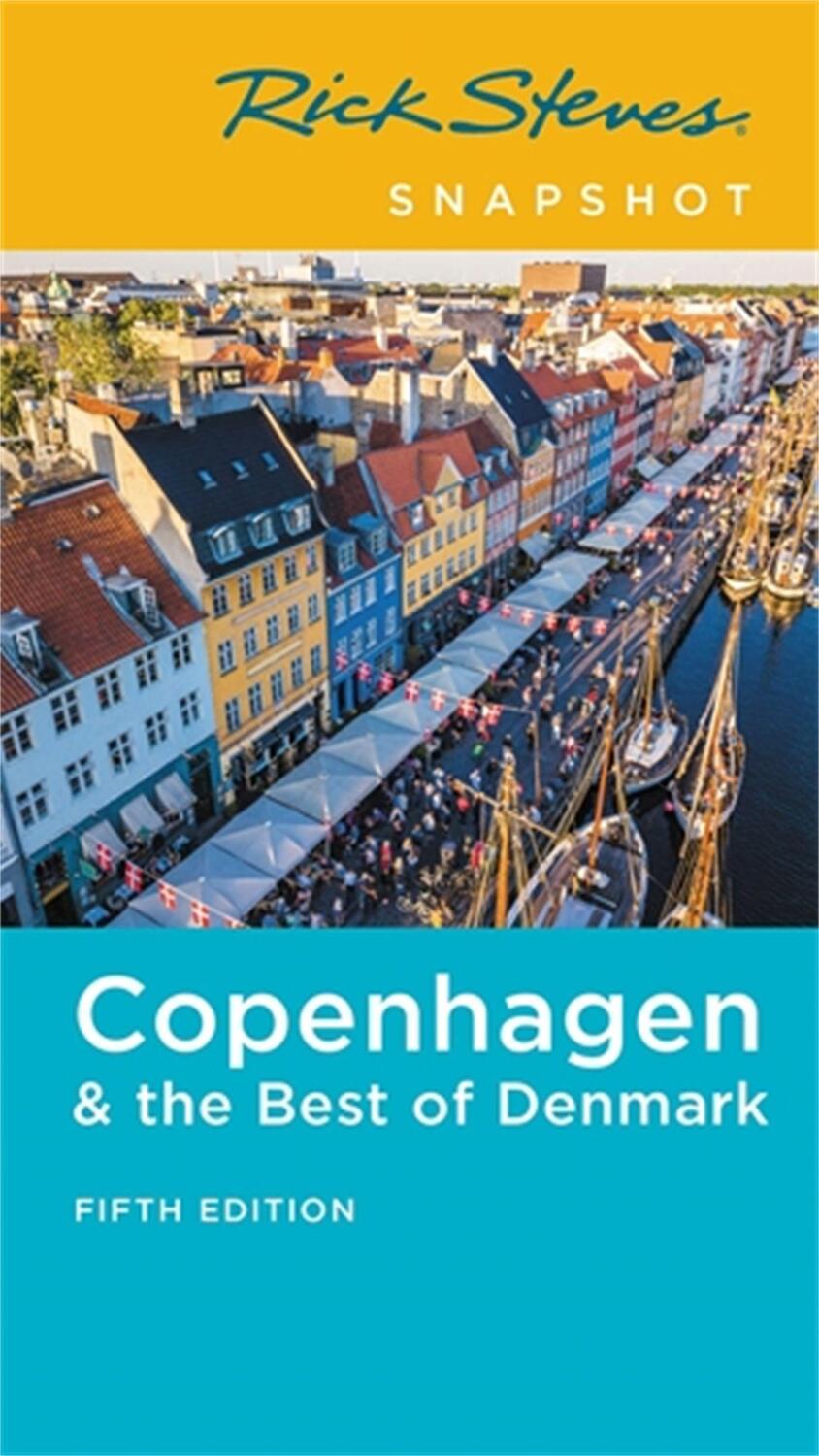 Cover: 9781641714228 | Rick Steves Snapshot Copenhagen &amp; the Best of Denmark (Fifth Edition)