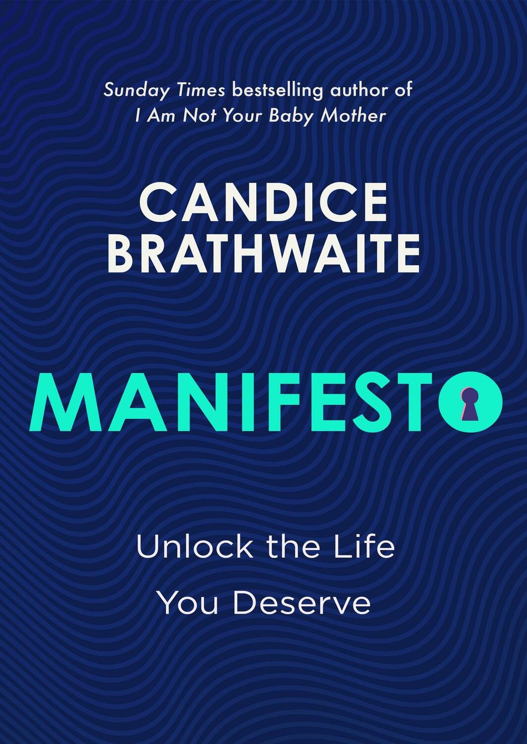 Cover: 9781529435610 | Manifesto | Unlock the life you deserve | Candice Brathwaite | Buch