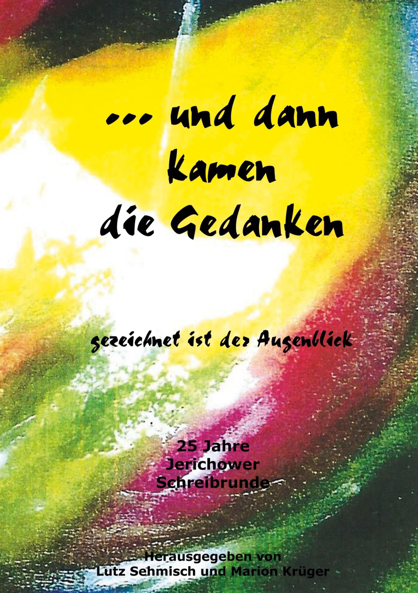 Cover: 9783751951326 | ... und dann kamen die Gedanken | gezeichnet ist der Augenblick | Buch