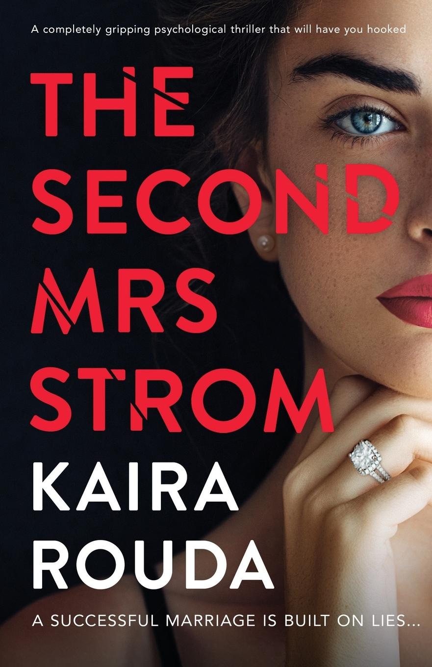 Cover: 9781835254486 | The Second Mrs Strom | Kaira Rouda | Taschenbuch | Englisch | 2024