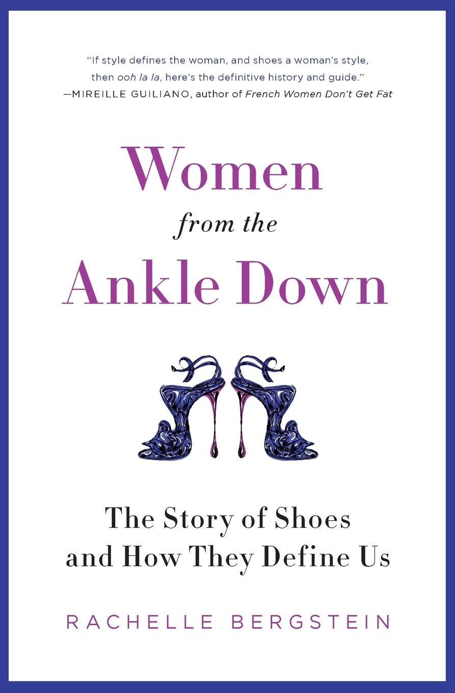 Cover: 9780061969683 | WOMEN FROM ANKLE DOWN PB | Rachelle Bergstein | Taschenbuch | Englisch