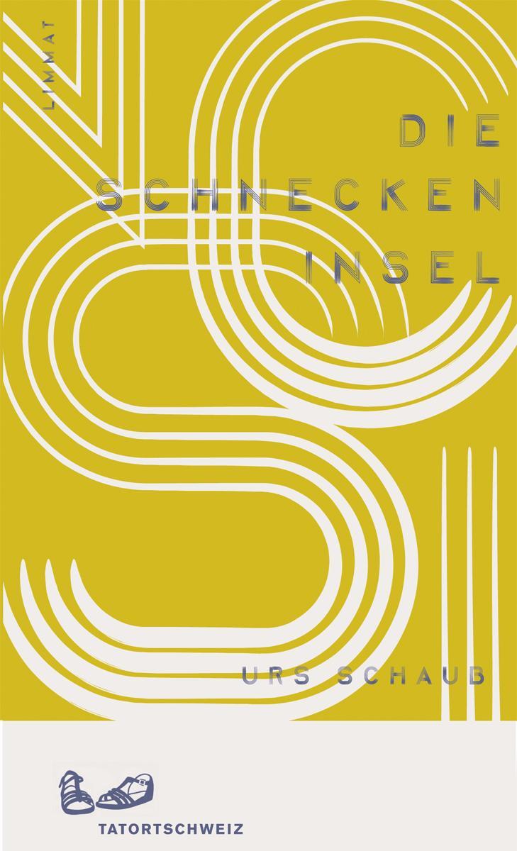Cover: 9783857918094 | Die Schneckeninsel | Urs Schaub | Buch | TatortSchweiz | Deutsch