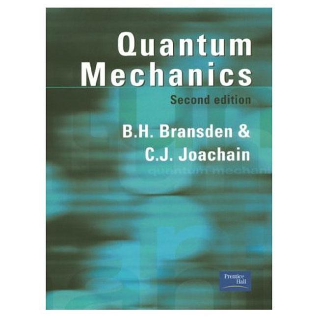 Cover: 9780582356917 | Quantum Mechanics | B.H. Bransden (u. a.) | Taschenbuch | Englisch