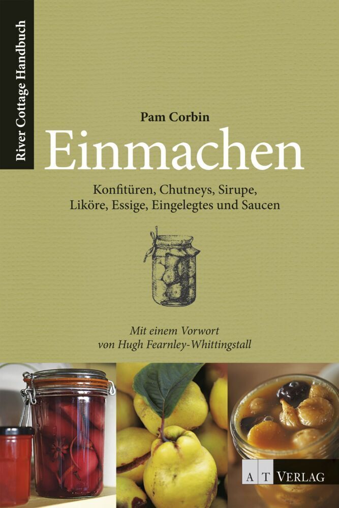 Cover: 9783038007753 | Einmachen | Pam Corbin | Buch | 214 S. | Deutsch | 2015 | AT Verlag