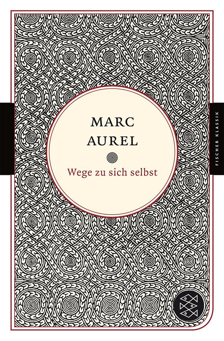 Cover: 9783596901395 | Wege zu sich selbst | Marc Aurel | Taschenbuch | Fischer Klassik