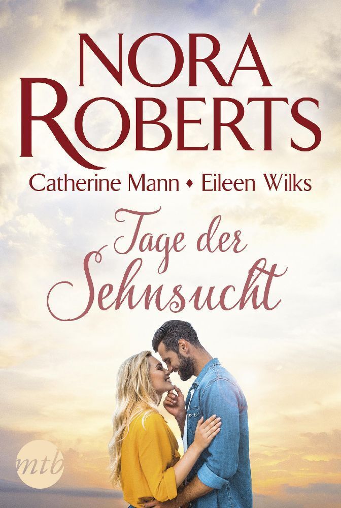 Cover: 9783745700510 | Tage der Sehnsucht | Nora Roberts (u. a.) | Taschenbuch | 512 S.