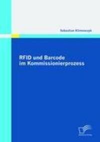 Cover: 9783836684231 | RFID und Barcode im Kommissionierprozess | Sebastian Klimonczyk | Buch