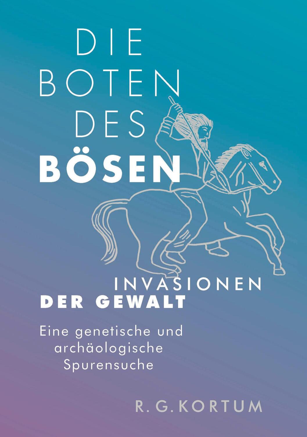 Cover: 9783384048356 | Die Boten des Bösen | R. G. Kortum | Buch | 480 S. | Deutsch | 2023