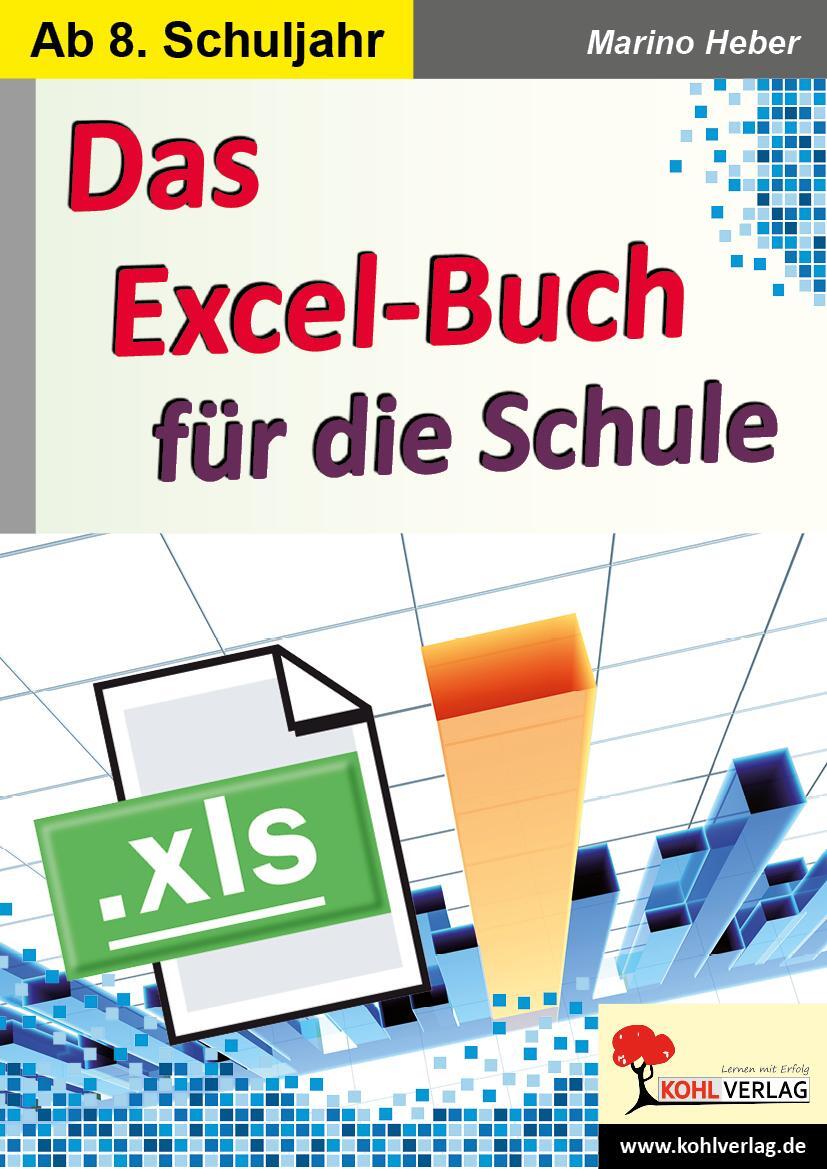Cover: 9783960403500 | Das Excel-Buch für die Schule | Marino Heber | Taschenbuch | Deutsch