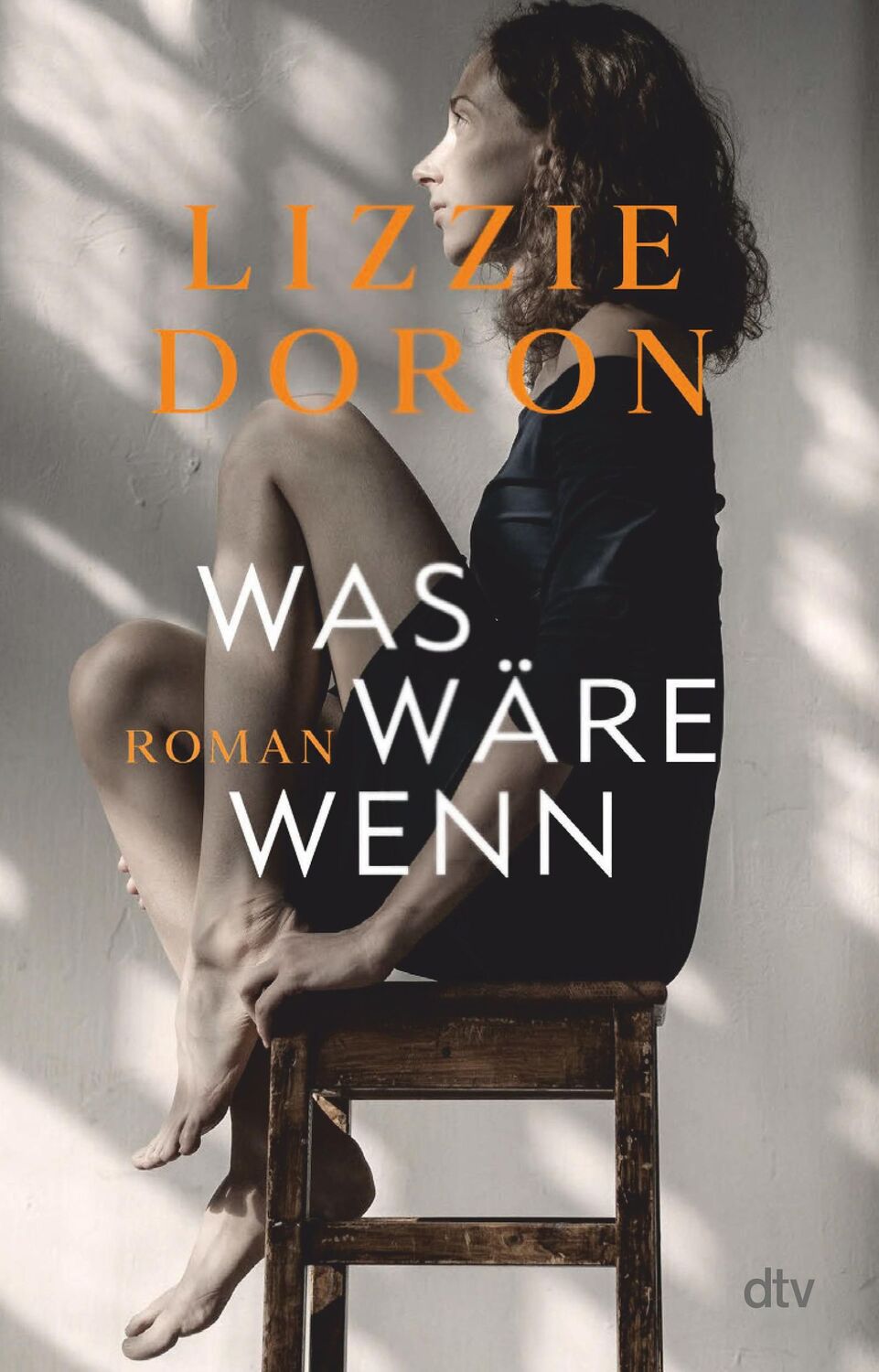 Cover: 9783423282369 | Was wäre wenn | Roman | Lizzie Doron | Buch | 144 S. | Deutsch | 2021