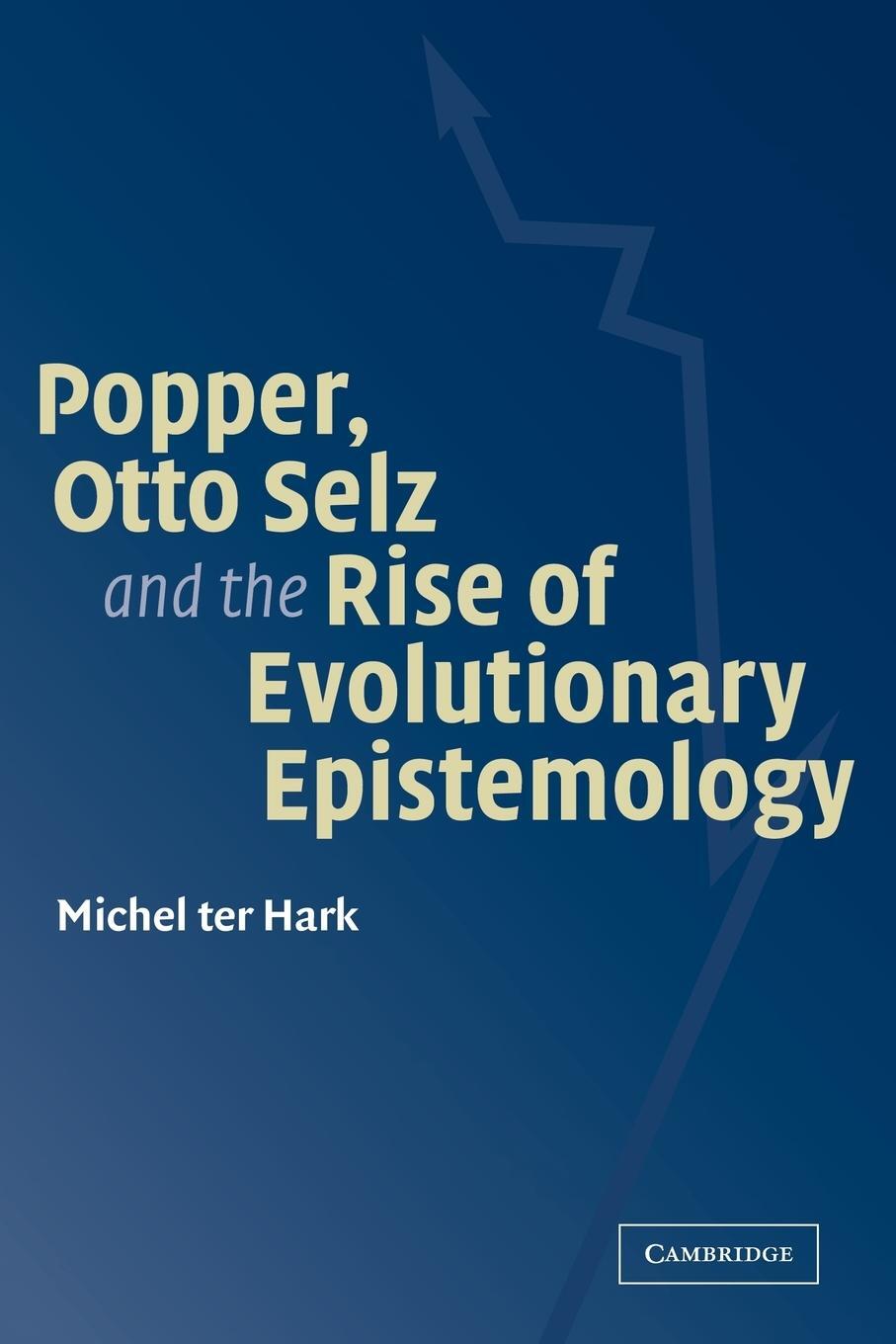 Cover: 9780521037365 | Popper, Otto Selz and the Rise of Evolutionary Epistemology | Hark