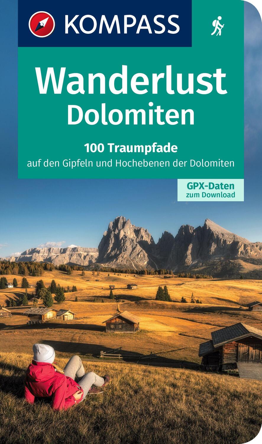 Cover: 9783991213970 | KOMPASS Wanderlust Dolomiten | KOMPASS-Karten GmbH | Taschenbuch