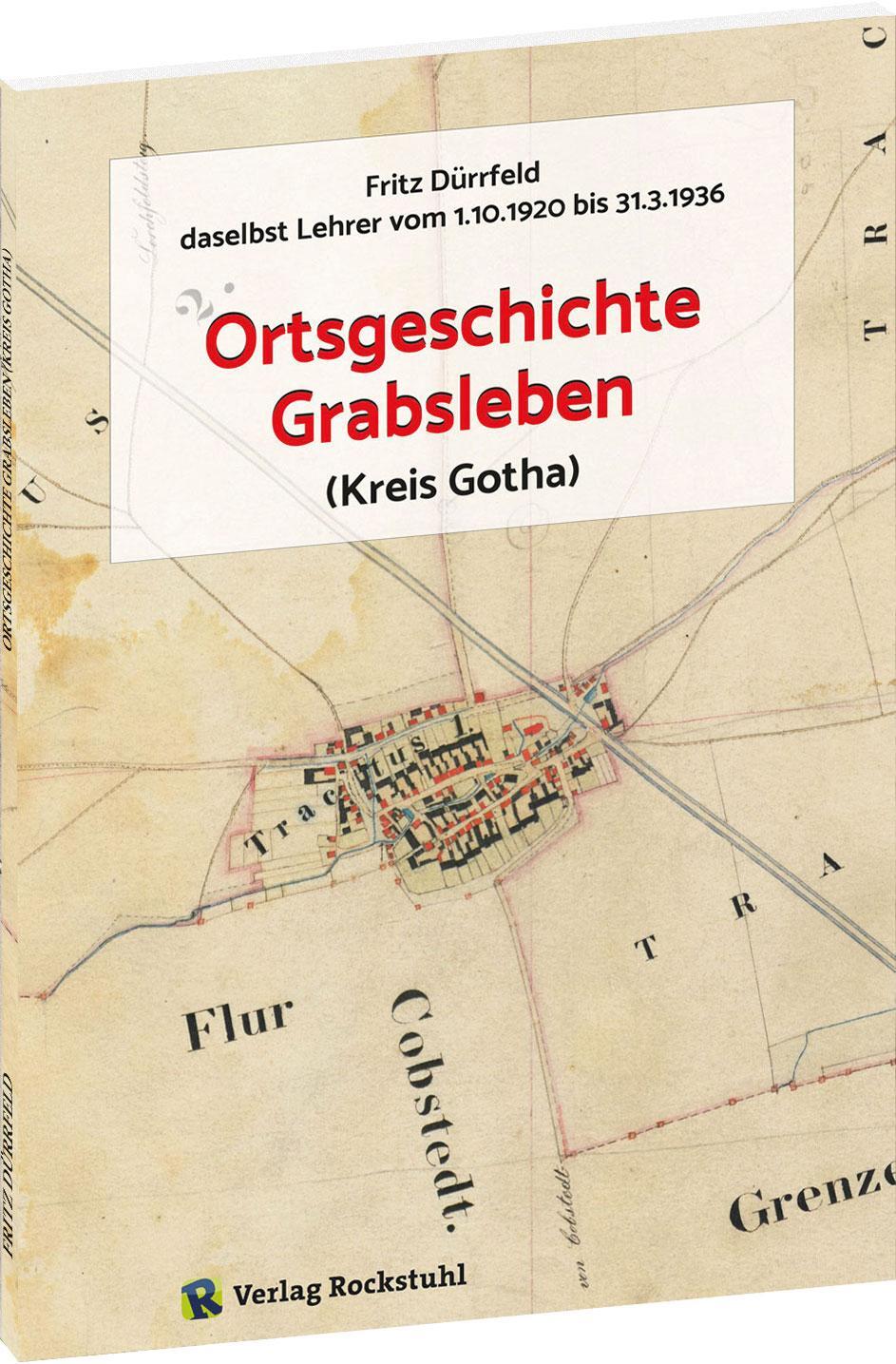 Cover: 9783959666978 | Ortsgeschichte Grabsleben (Kreis Gotha) | Fritz Dürrfeld | Taschenbuch